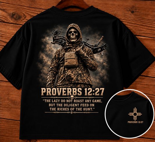 Proverbs 12:27 Tee